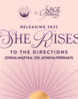 Light pink graphic with Magic Hour and Sage Goddess logos. Text: "Releasing 2025. She Rises: A Transformational Year-End Ritual Retreat with Zhena Muzyka & Athena Perrakis." Sun and rays evoke an immersive retreat with somatic practices.