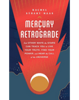 Mercury in Retrograde: & Other Ways the Stars Can Teach You--Magic Hour