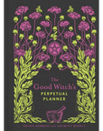 The Good Witch's Perpetual Planner by Shawn Robbins--Magic Hour