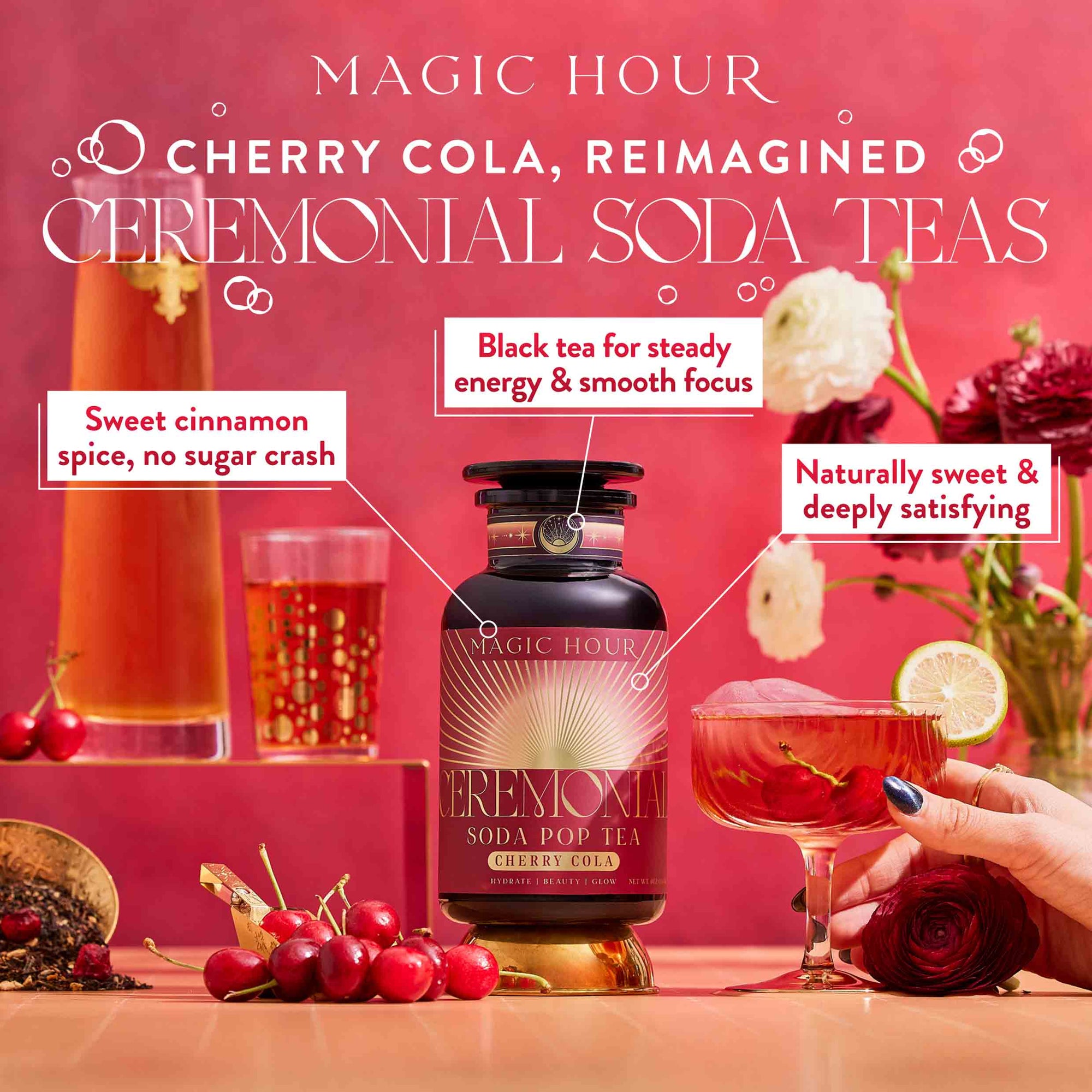 A vibrant display of Ceremonial Soda Tea Bundle bottles and glasses, surrounded by cherries, flowers, and hands holding drinks. Enjoy sweet cinnamon spice, black tea energy, and natural sweetness in every sip.