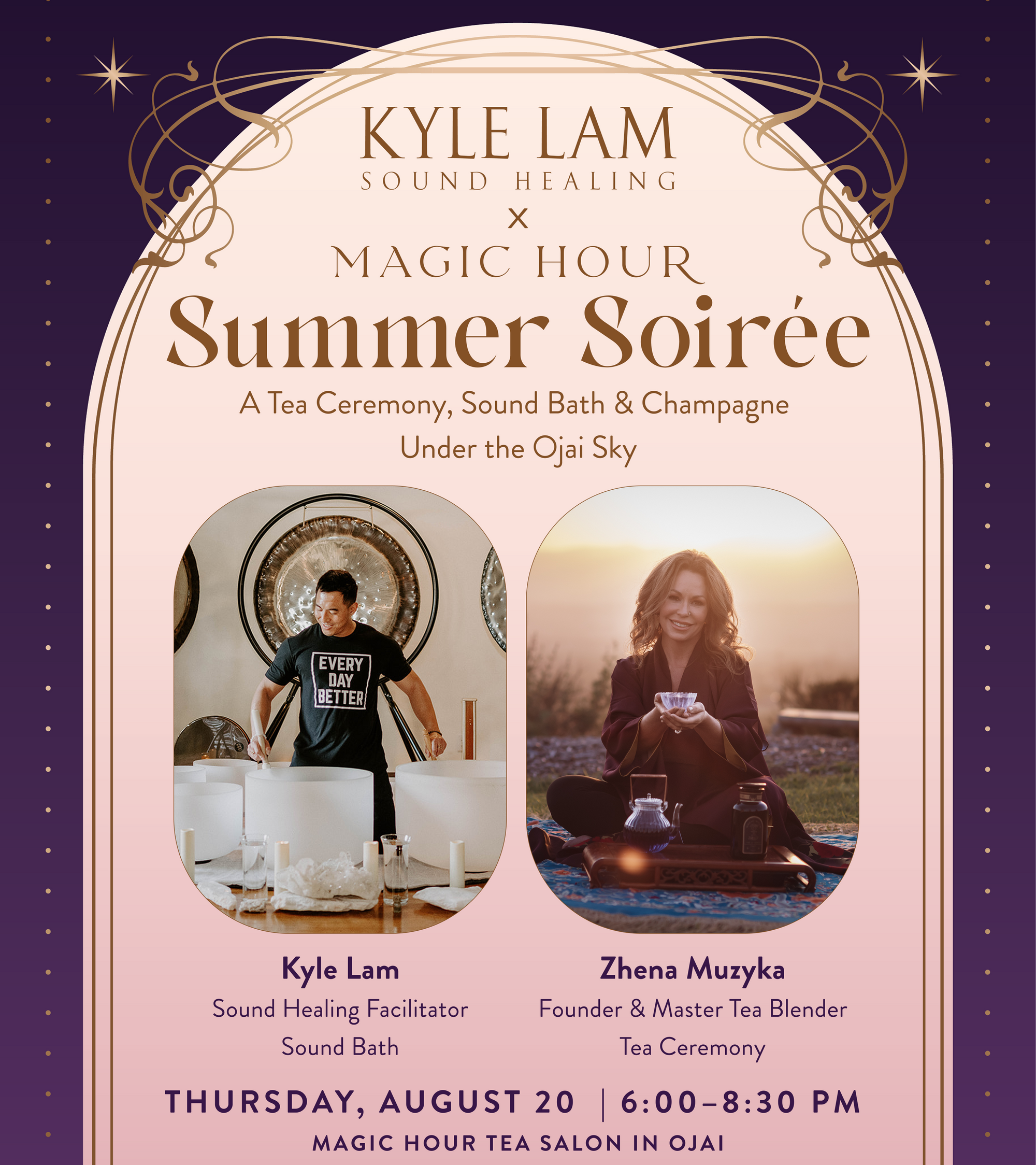 Event flyer for "Magic Hour Summer Soiree with Kyle Lam" features photos of Kyle Lam and Zhena Muzyka, event details including date, time, ticket prices, and a QR code. The enchanting theme blends a tea ceremony and immersive sound bath with flowing champagne under the Ojai sky.