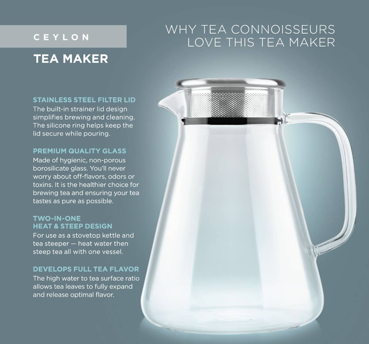 The Teabloom Ceylon One-Touch Glass Tea Maker (40 OZ), shown on a light blue background, features premium borosilicate glass, a stainless steel filter lid, stovetop compatibility, heat resistance, built-in strainer, and easy flavor control.