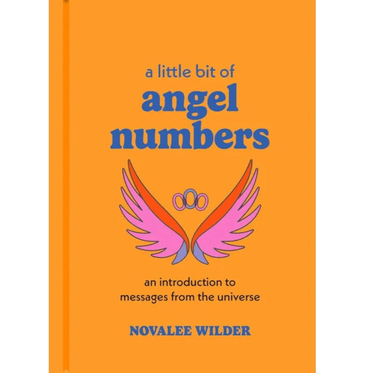 A Little Bit of Angel Numbers by Novalee Wilder--Magic Hour