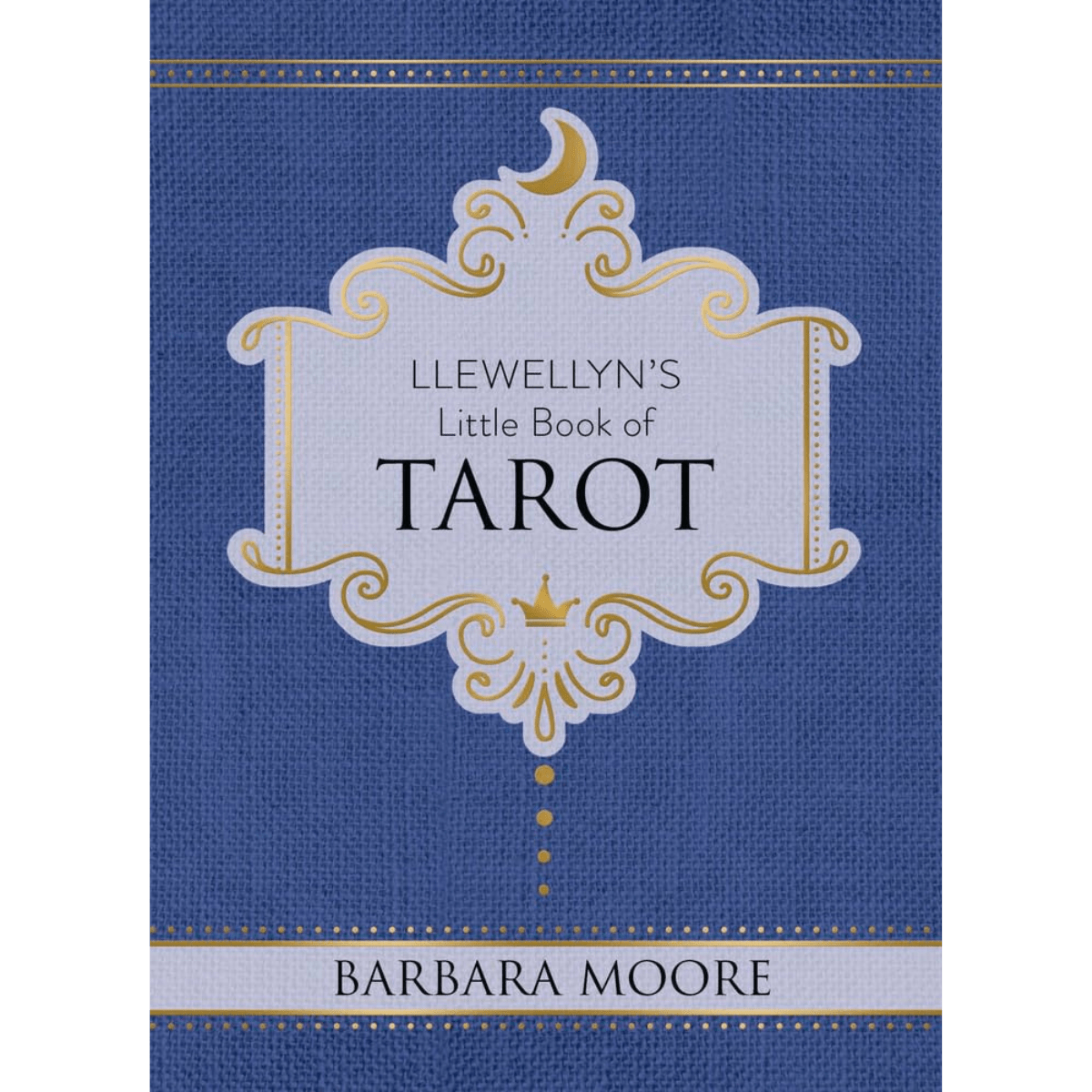 Llewellyn's Little Book of Tarot--Magic Hour