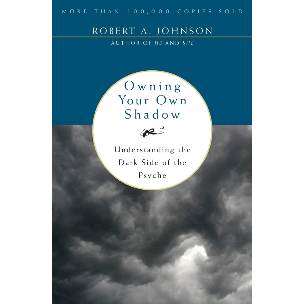 Owning Your Own Shadow by Robert Johnson--Magic Hour